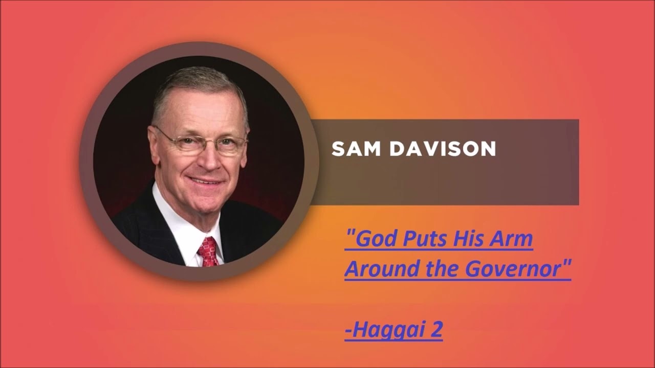 Sam Davison- God Puts His Arm Around the Governor