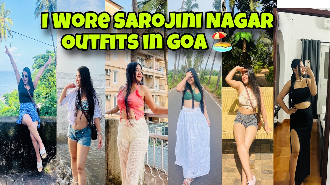 What I wore in Goa |Goa Outfits From Sarojini Nagar| Sarojini Nagar Market Haul Delhi 2024