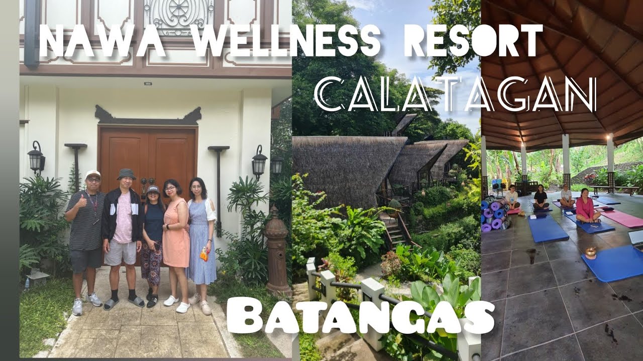 CHILLAX AT NAWA WELLNESS | CALATAGAN, BATANGAS | MarnicsorEun Vlog 83 #Series #EpisodeOne #wellness