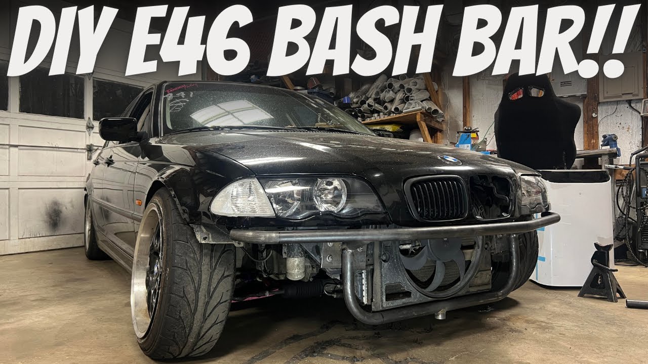 DIY E46 Bash Bar Build