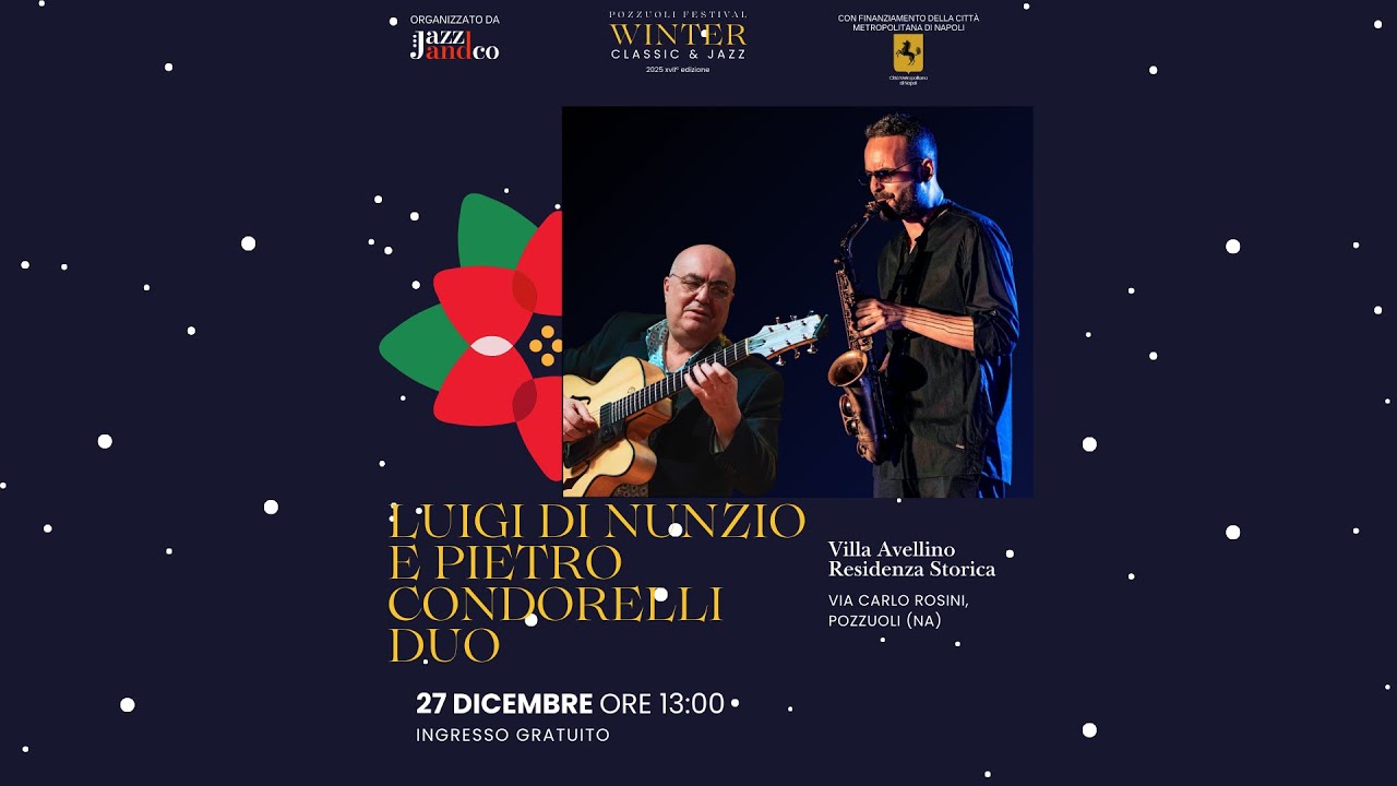 Luigi Di Nunzio & Pietro Condorelli Duo | Jazz al Songbook Americano a Villa Avellino