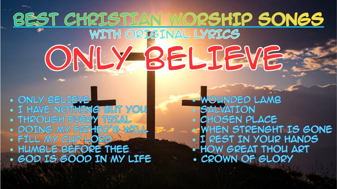 Only Believe | A Moment of Worship | Faith & Trust in God
