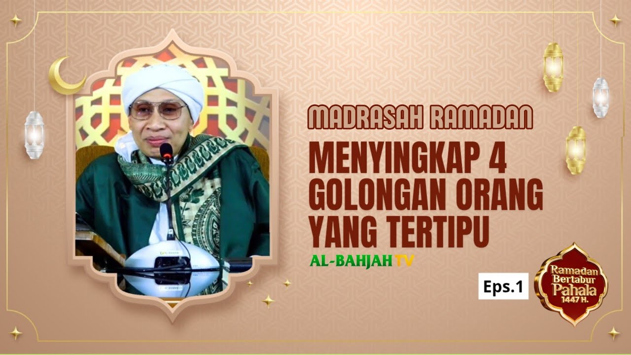 Kajian Madrasah Ramadan Bersama Buya Yahya | 1 Ramadan 1447 H / 19 Februari 2026 M