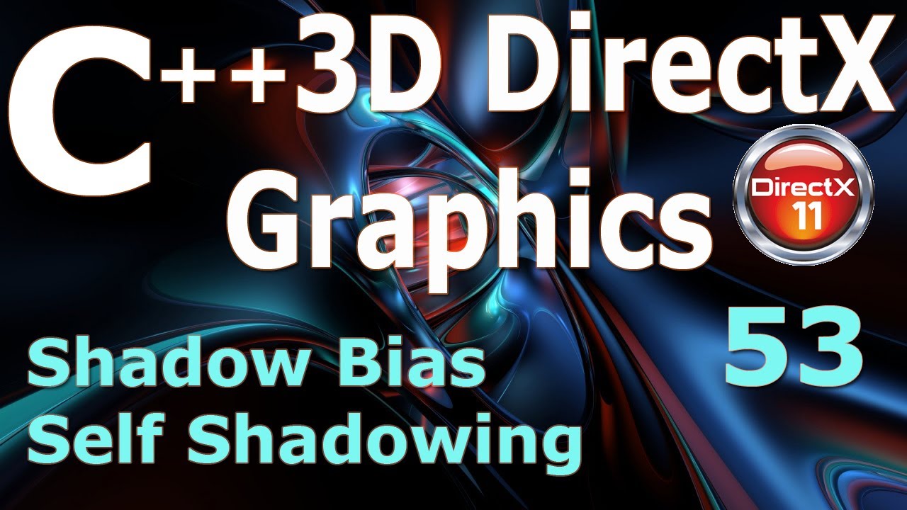 Shadow Bias / Self Shadowing [C++ 3D DirectX Tutorial]