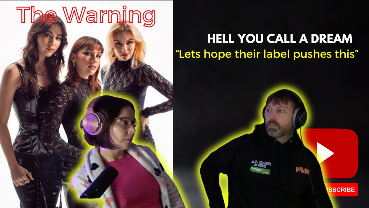 The Warning - New Song - Hell You Call A Dream Reaction - British Couple React