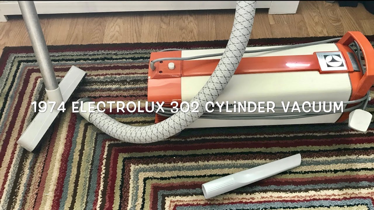 1974 Electrolux 302 Cylinder Vacuum After Clean Up Demo And Front Room Clean