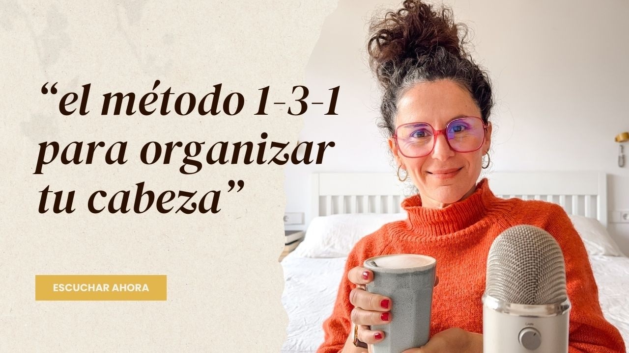Ep. 138. 5 t&eacute;cnicas para recuperar el foco cuando te sientes improductiva