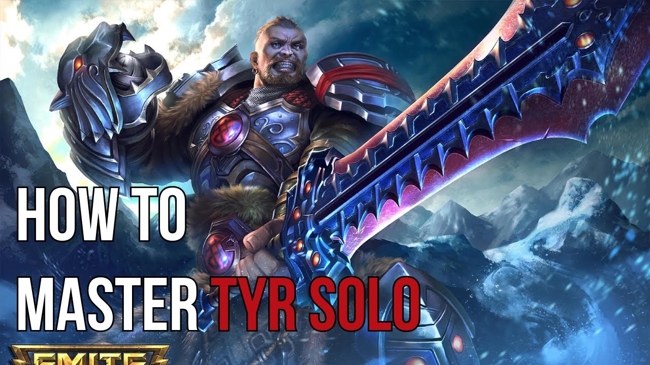 SMITE Season 11 Tyr Solo God Mechanics and Build Guide