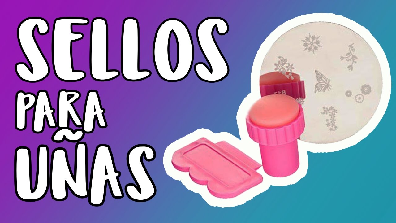 TODO sobre los SELLOS DE UÑAS + SORTEO INTERNACIONAL (Cerrado)