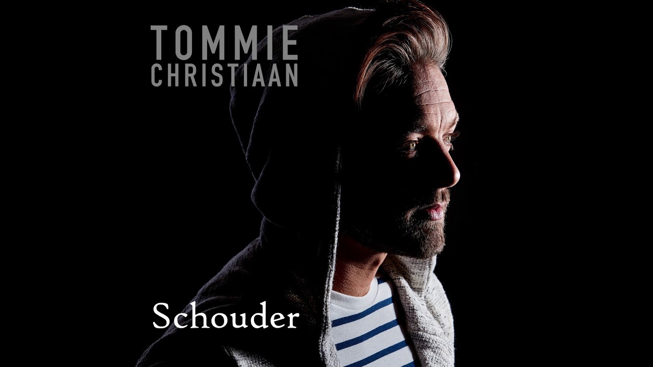 Tommie Christiaan - Schouder (Single Versie)