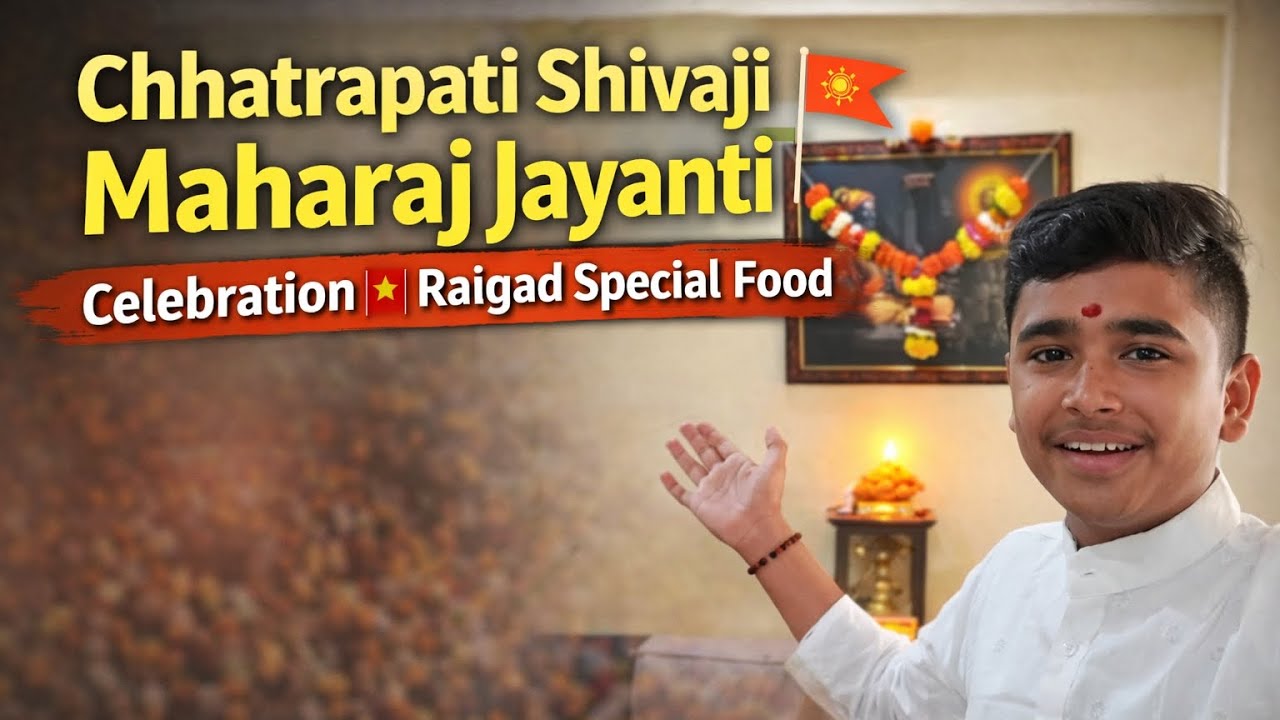 Chhatrapati Shivaji Maharaj Jayanti Celebration 🚩 | Raigad Special Food | Family Vlog