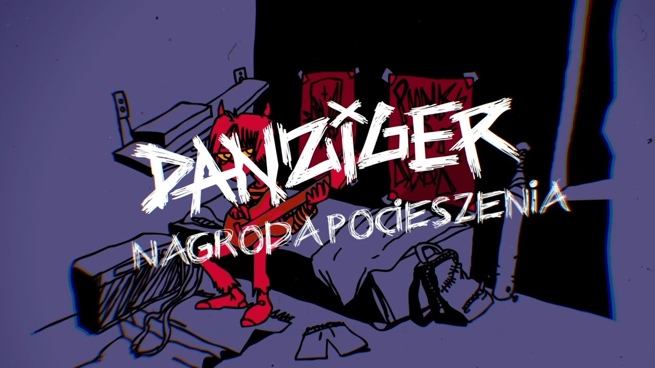 Danziger - Nagroda Pocieszenia (LYRIC VIDEO)