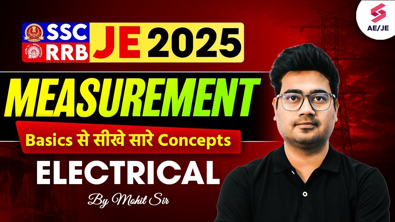 SSC JE/ RRB JE 2025 | Measurement in One Shot for SSC JE & RRB JE 2025 | Mohit Sir