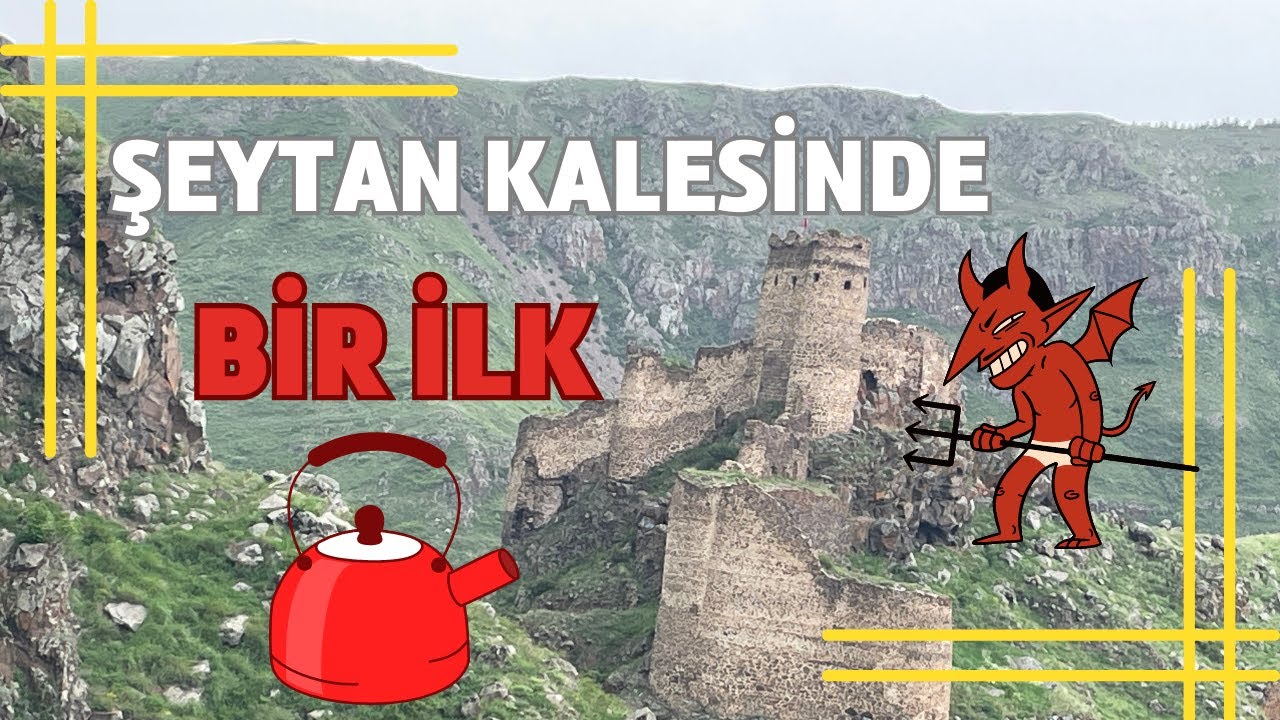 ARDAHAN'EN ENTERESAN KALESİ | ŞEYTAN KALESİ