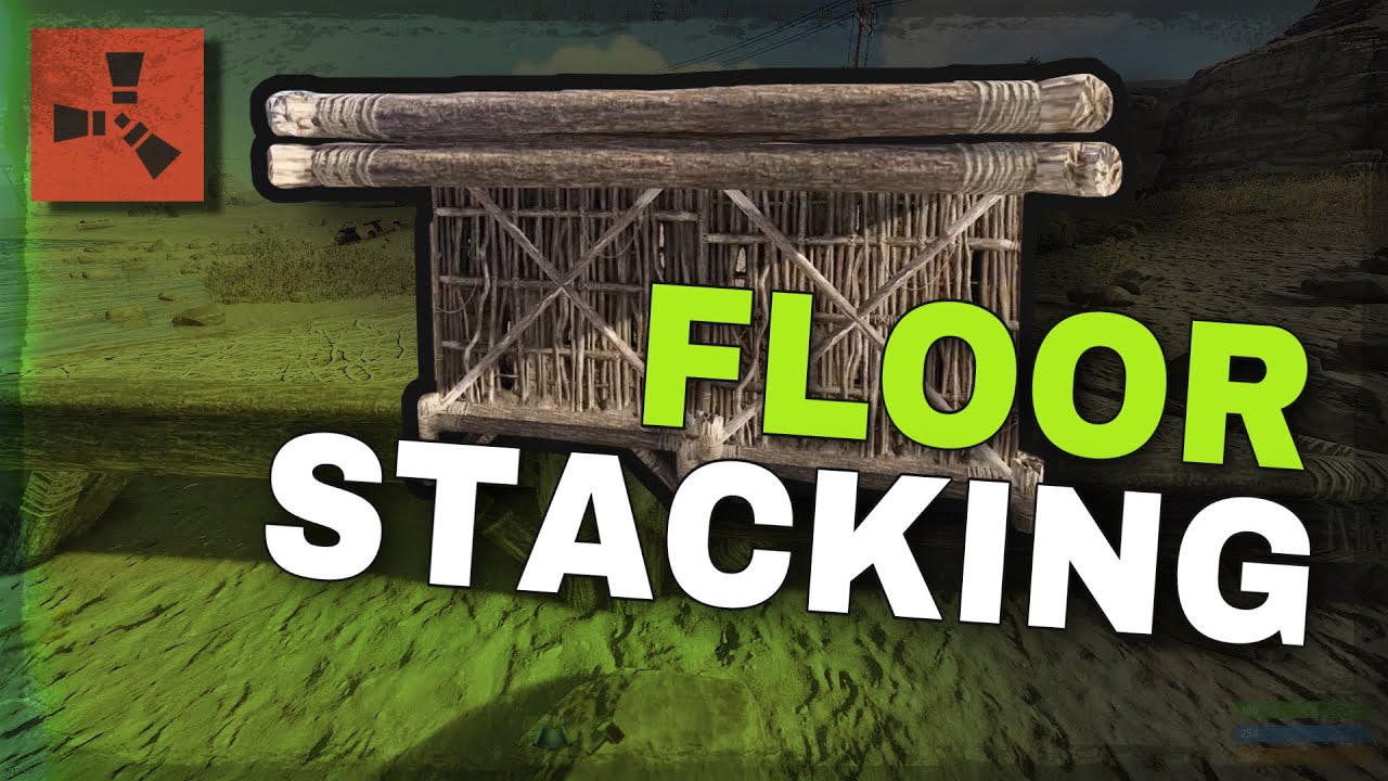 HOW TO FLOOR STACK IN 2021 | RUST BUILDING TUTORIAL
