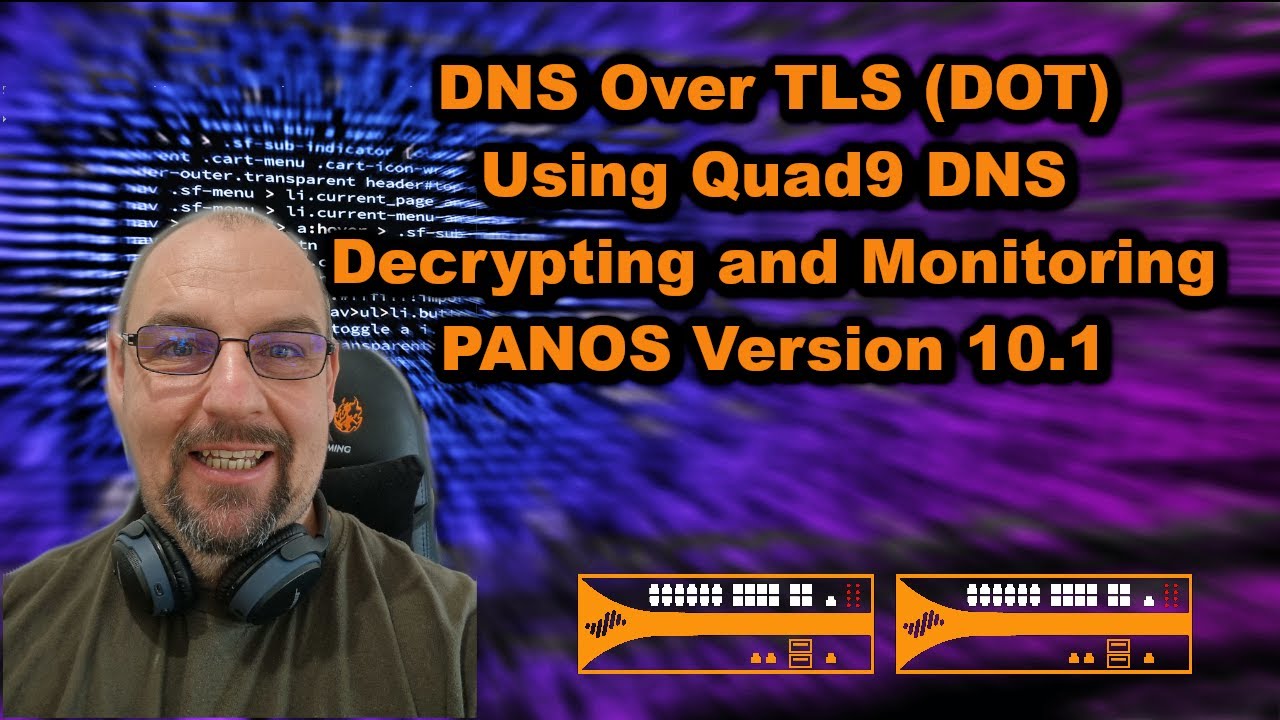 DNS Security III | DNS Over TLS | Palo Alto Firewall Training