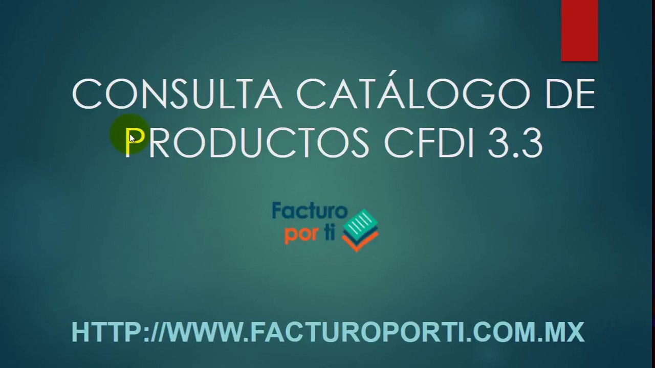 Como buscar Código de Producto o Servicio Factura Electrónica 3.3