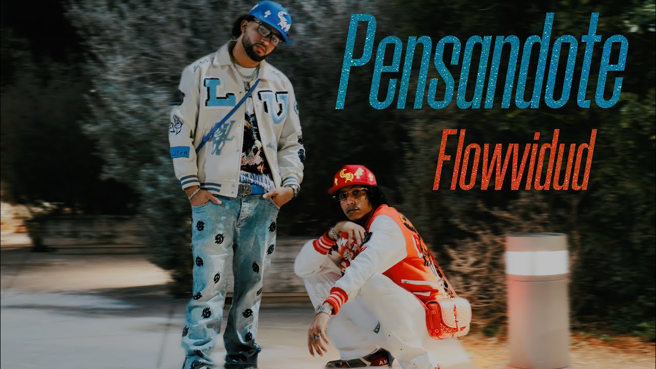 Flow Vidud - Pensandote (Video Oficial)