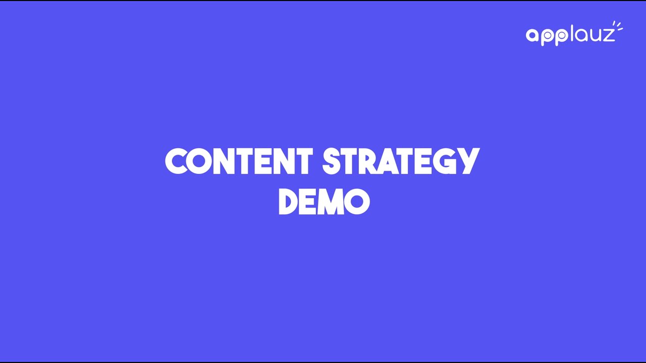 Applauz | Content Strategy Demo & Step by Step Tutorial