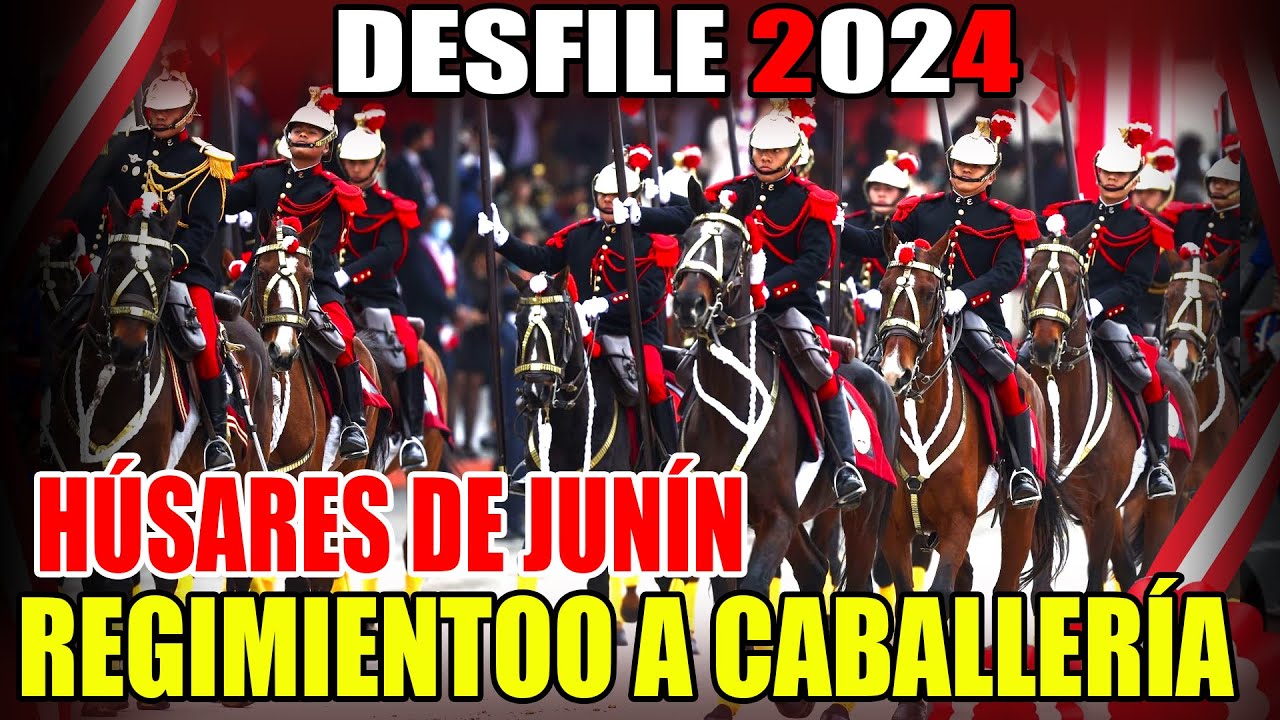 HÚSARES DE JUNÍN CABALLERIAS DEL EJÉRCITO Y PNP DESFILE 2024