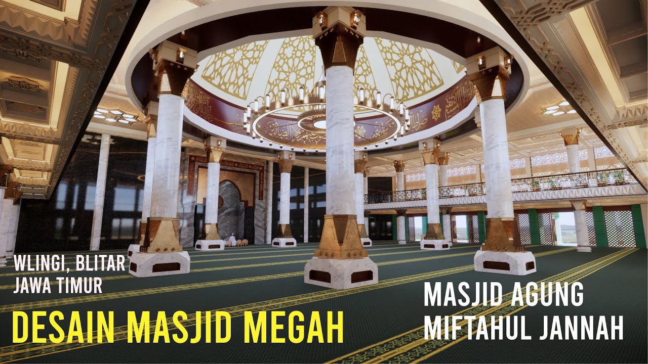 [FULL] ANIMASI RENOVASI INTERIOR MASJID AGUNG MIFTAHUL JANNAH WLINGI BLITAR