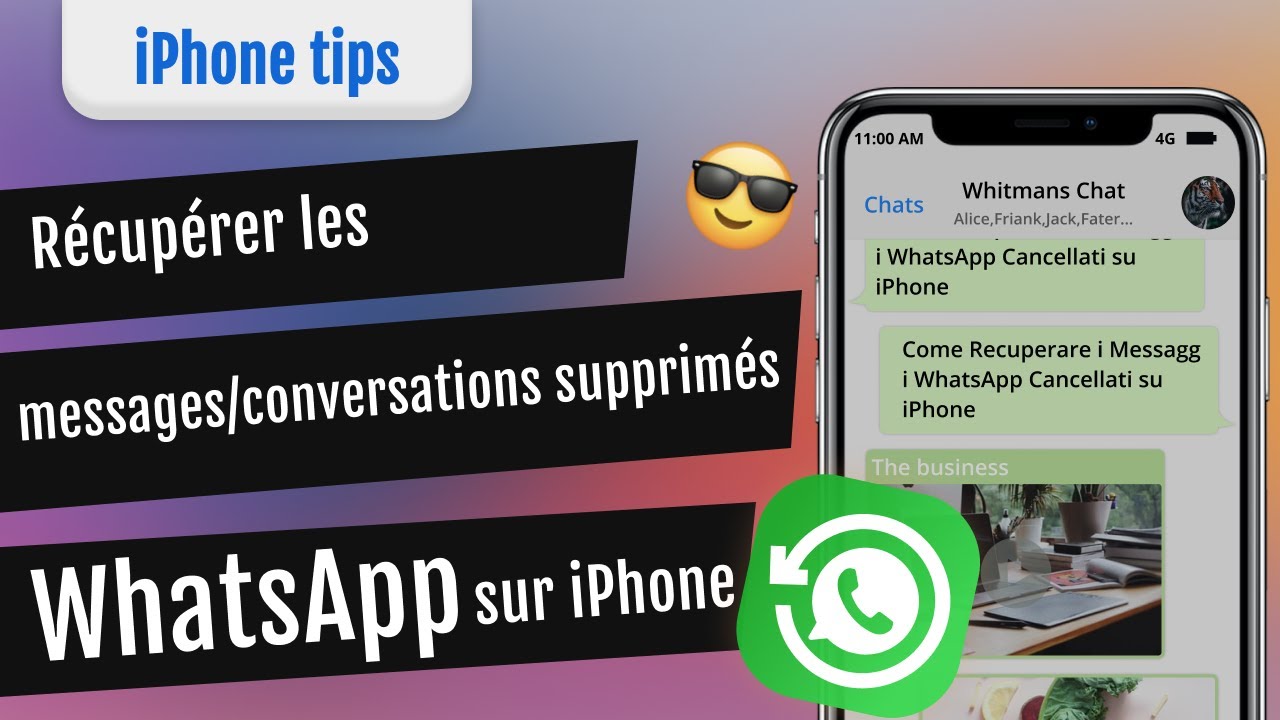 Récupérer les messages/conversations WhatsApp supprimés sur iPhone