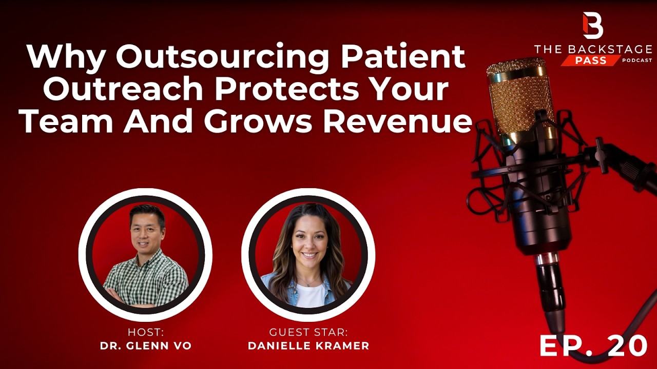 Why Outsourcing Patient Outreach Protects Your Team and Grows Revenue with Danielle Kramer