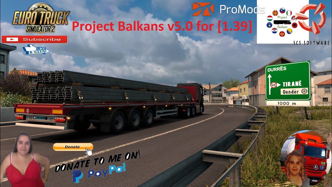Euro Truck Simulator 2 (1.39) Project Balkans v5.0 for [1.39] Road to Tirana Albania + DLC's & Mods