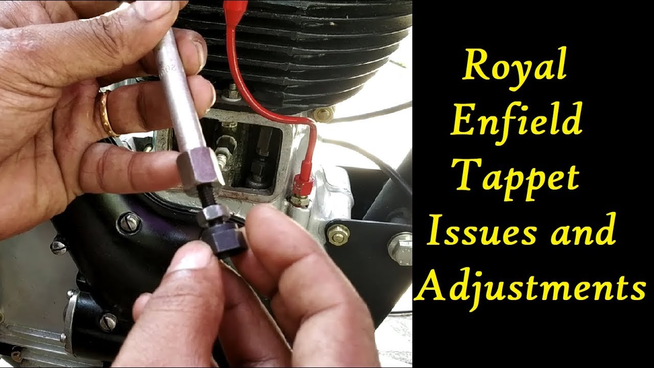 Royal enfield tappet adjustment