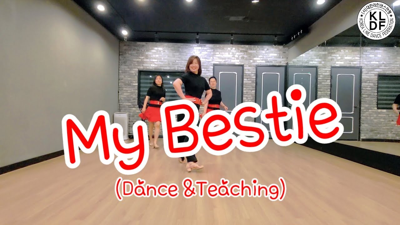 My Bestie (Dance &Teaching)/Linedance