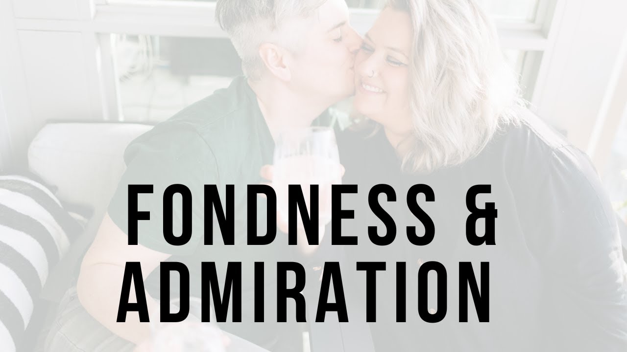 Fondness and Admiration in Longterm Relationships