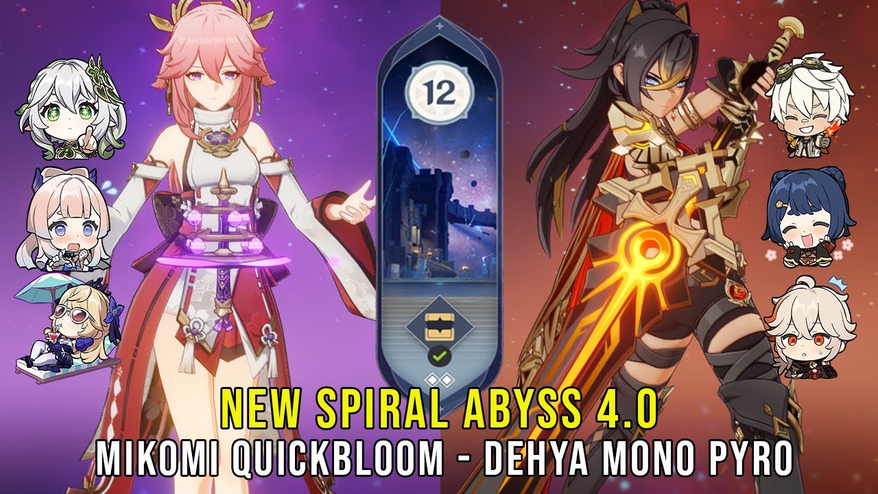 C0 Yae Kokomi Quickbloom and C0 Dehya Mono Pyro - Genshin Impact Abyss 4.0 - Floor 12 9 Stars
