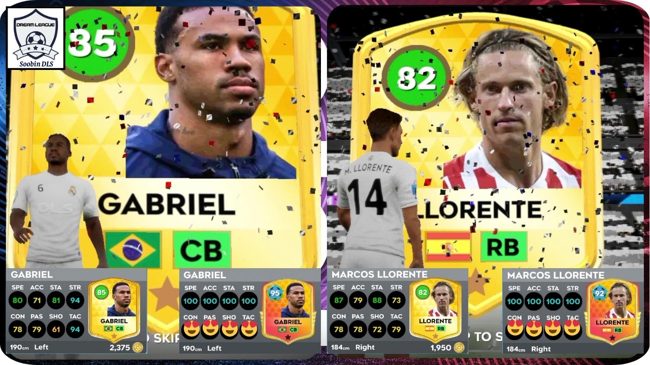 DLS26 | Upgrade Gabriel 85 & LLorente 82 | Nâng cấp Gabriel 85 & LLorente 82 và cái kết 😁😁😁