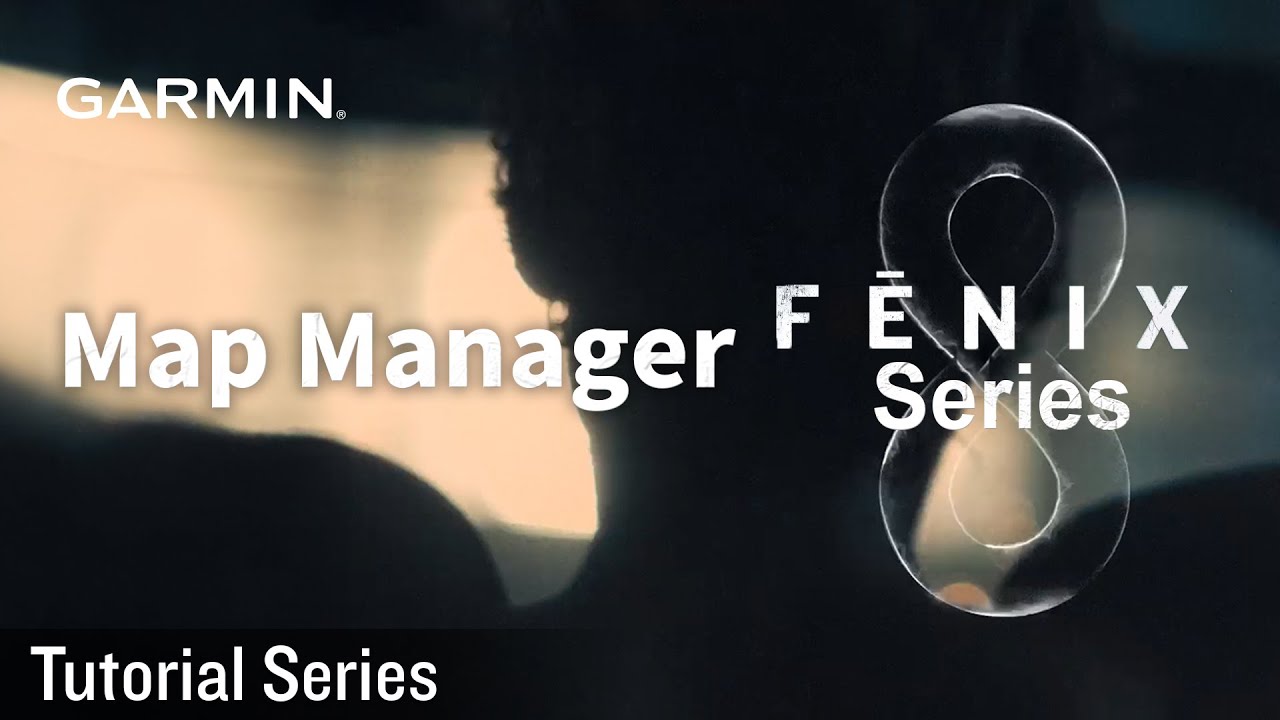 Tutorial - fēnix 8 Series: Map Manager