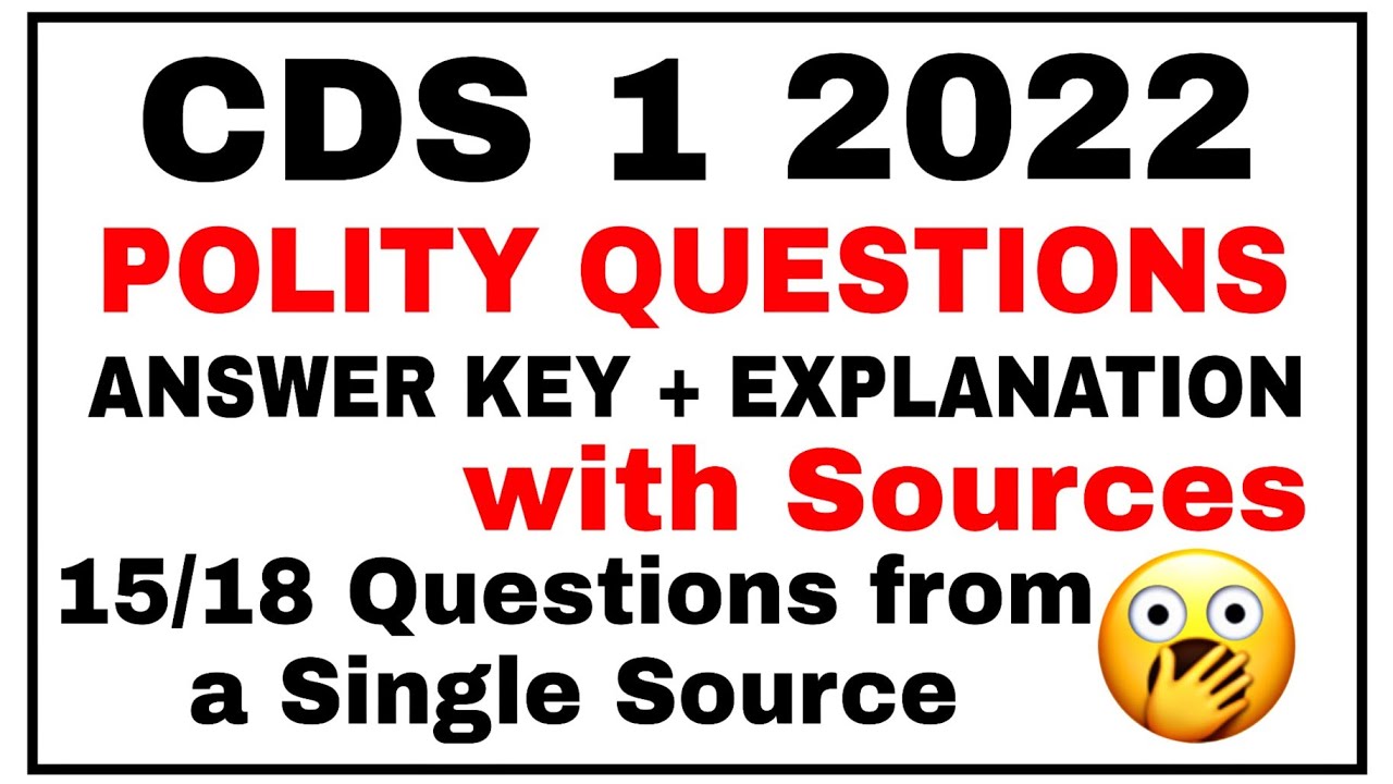 CDS 1 2022 ANSWER KEY | CDS 1 2022 POLITY QUESTIONS SOURCES | CDS 1 2022 POLITY QUESTIONS ANSWER KEY