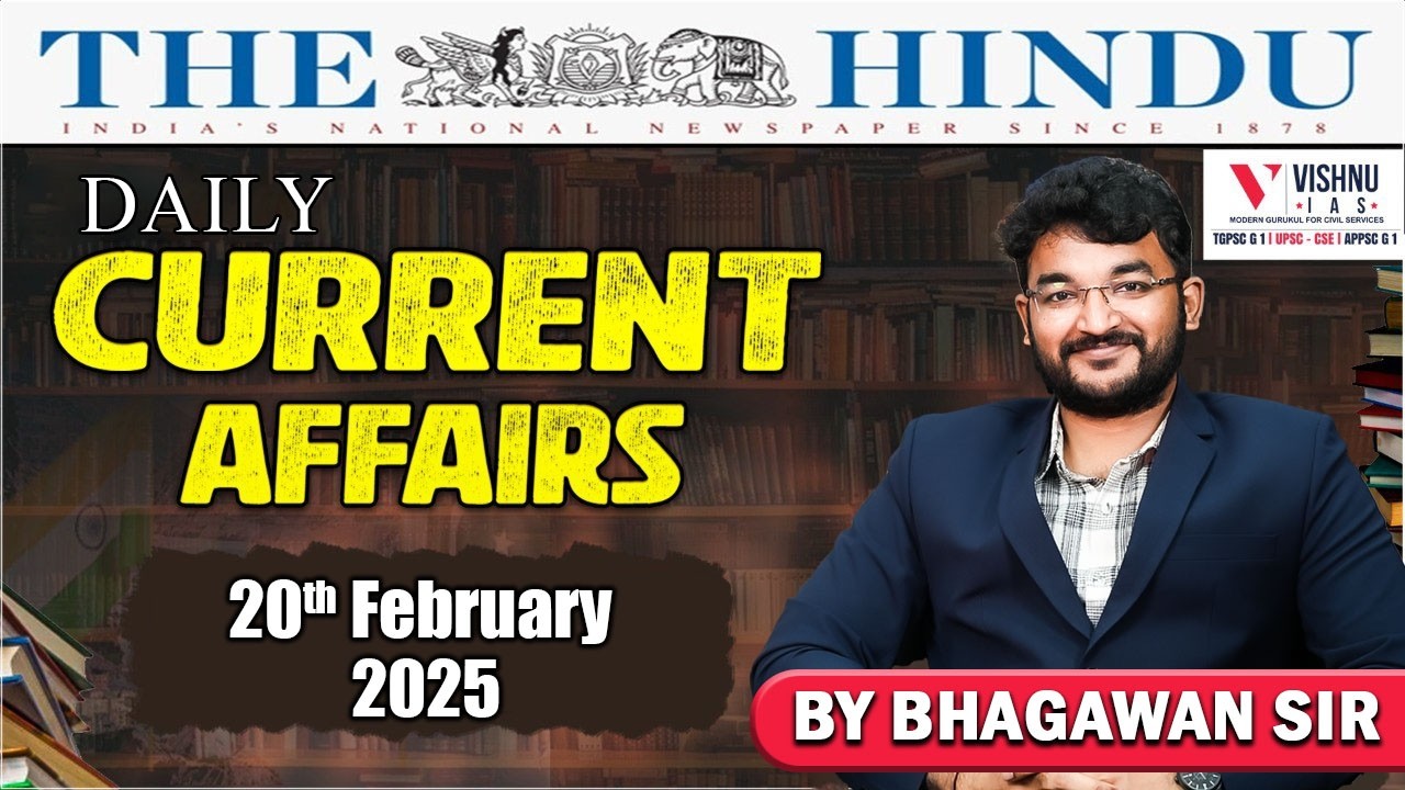 UPSC CSE : February 20th Daily Current Affairs LIVE  | Vishnu IAS Academy