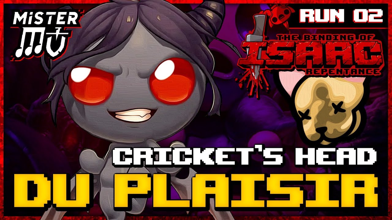 P'TIT CRICKET'S HEAD | The Binding of Isaac : Repentance #2