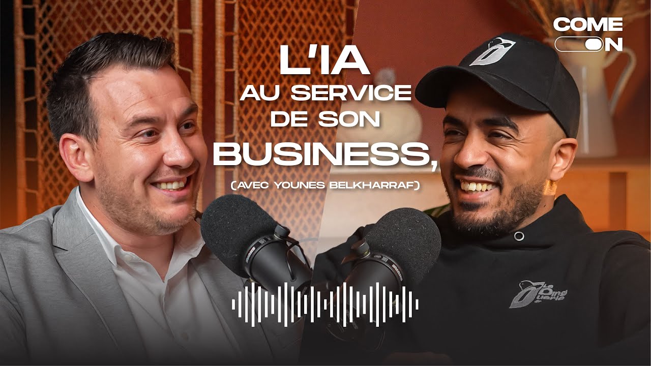 L'IA AU SERVICE DE SON BUSINESS, avec Younes Belkharraf