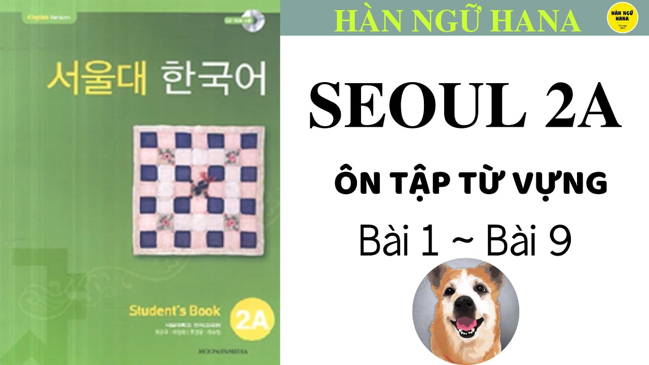 SEOUL 2AㅣTrọn bộ TỪ VỰNG