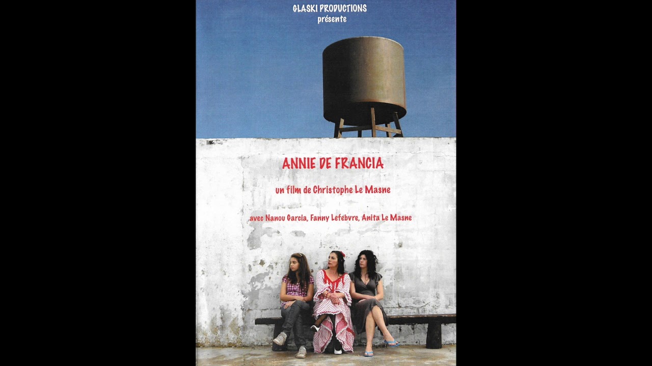 « Annie de Francia »  Musique : Vincent Le Masne - un film de Christophe Le Masne