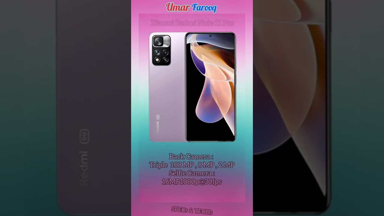 Xiaomi Redmi Note 11 Pro Quick View Spec 2022 || Umar Farooq ||
