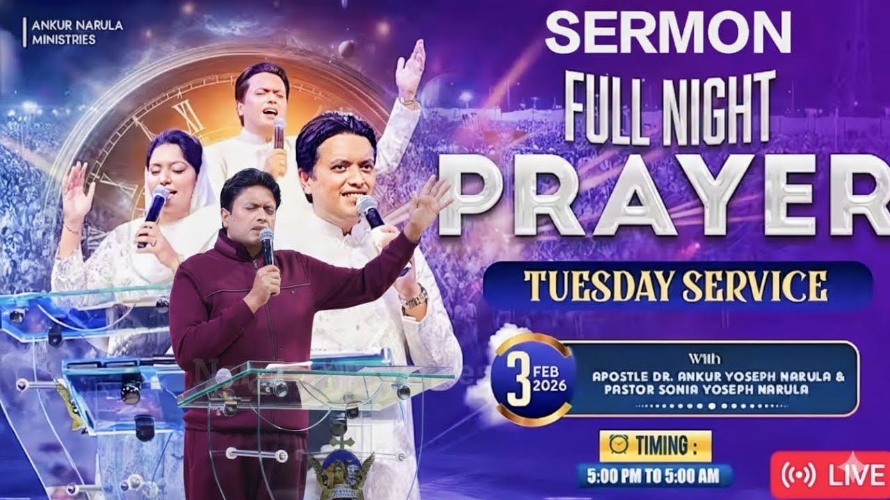 FULL NIGHT PRAYER TUESDAY SERVICE | SERMON | BY APOSTLE ANKUR NARULA | 03-02-2026 #live 