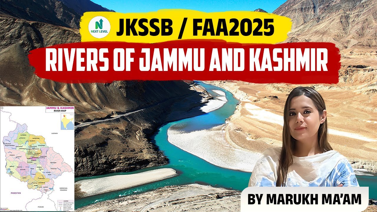 Rivers of Jammu & Kashmir | Complete Geography for JKSSB / FAA 2025