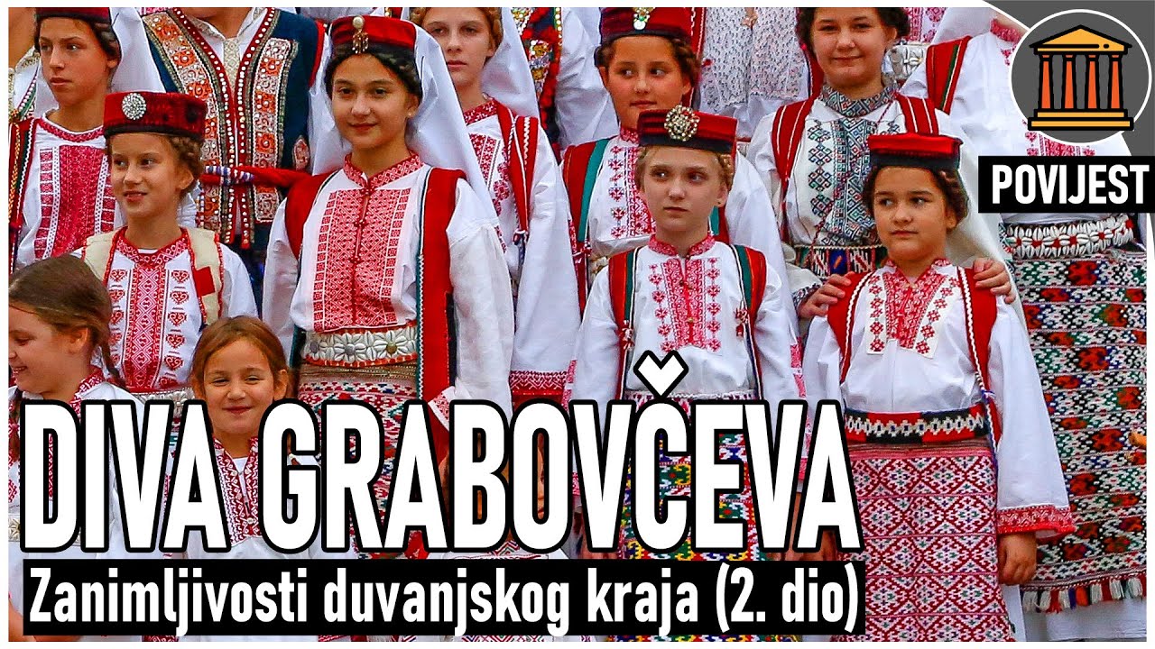 DIVA GRABOVČEVA | postojbina tradicije, povijesti i vjere | zanimljivosti duvanjskog kraja 2/4