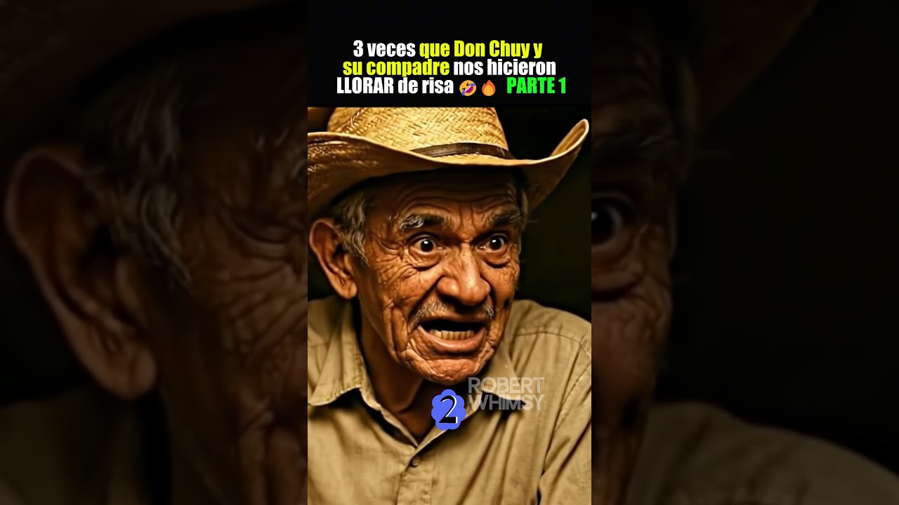 3 veces que Don Chuy y su compadre nos hicieron LLORAR de risa | PARTE 1 🤣🔥#humor #comedia #chistes