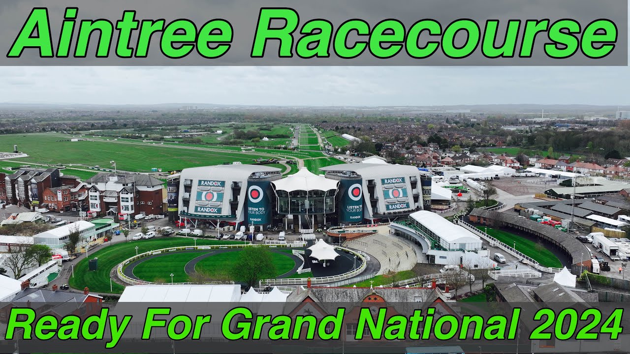 Aintree Racecourse by drone 2024. Home of the Grand National