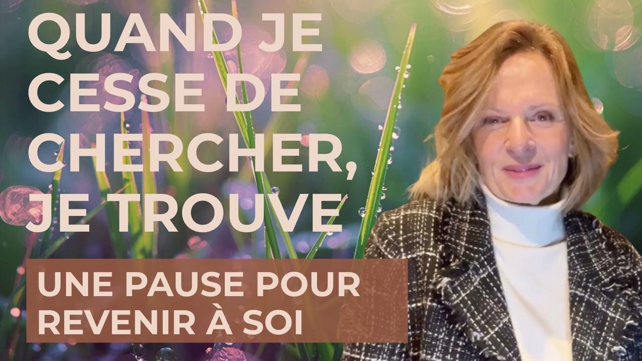 Quand je cherche de chercher, je trouve