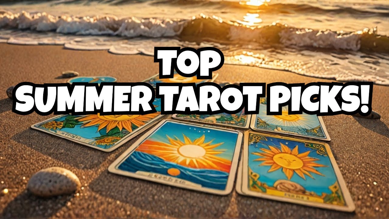 Top 10 Tarot Decks for Summer 2025!🏖️