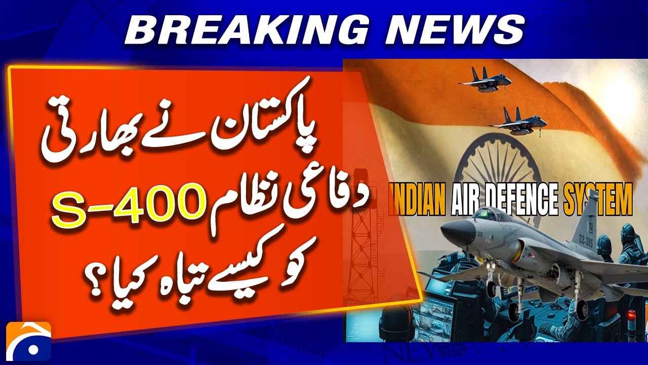 How did Pakistan destroy the Indian S-400 defense system?