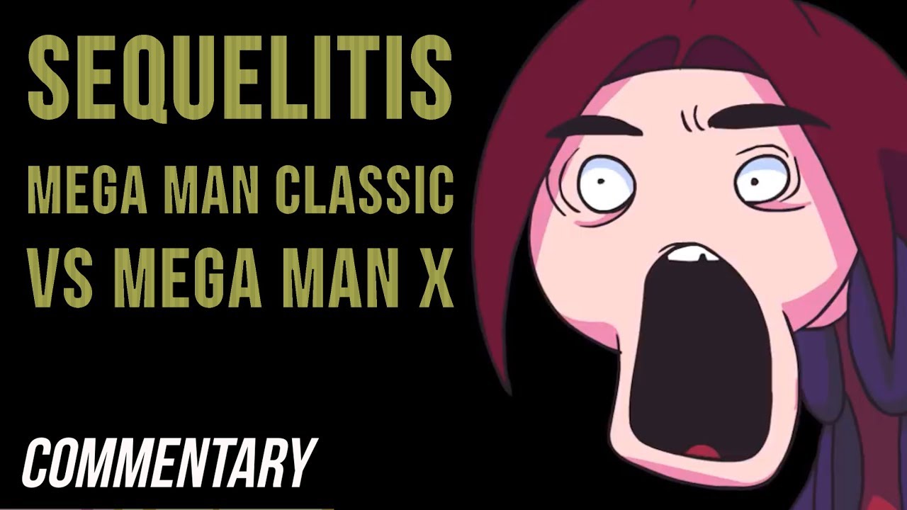 [Blind Reaction] Sequelitis: Mega Man Classic vs Mega Man X